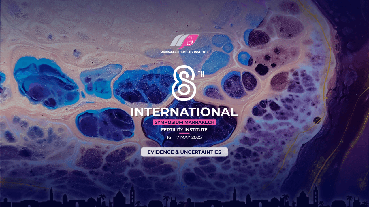 8th International Symposium - Marrakech Fertility Institute